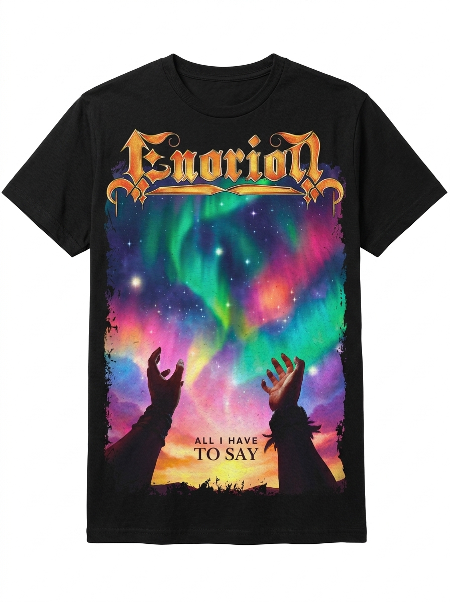 Camiseta All I Have to Say